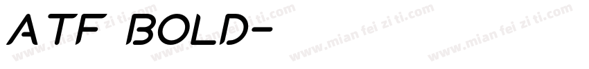 ATF BOLD字体转换